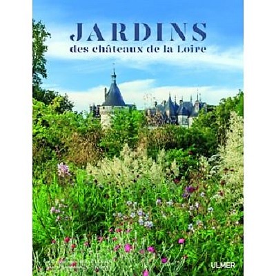 les-jardins-des-chateaux-de-la-loire